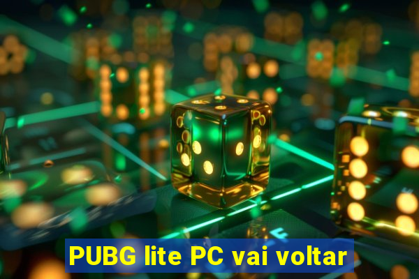 PUBG lite PC vai voltar